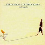 Chérie FM-FREDERICKS GOLDMAN JONES-JUSTE APRES