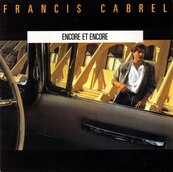 Chérie FM-FRANCIS CABREL-ENCORE ET ENCORE