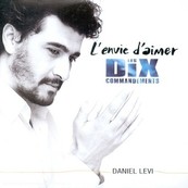 Chérie FM-DANIEL LEVI/LES DIX COMMANDEMENTS-L'ENVIE D'AIMER
