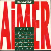 Chérie FM-DANIEL BALAVOINE-AIMER EST PLUS FORT QUE D'ETRE AIME