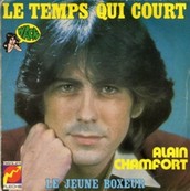 Nostalgie-ALAIN CHAMFORT-LE TEMPS QUI COURT