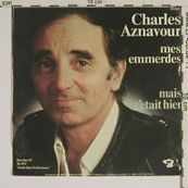 Nostalgie-CHARLES AZNAVOUR-MES EMMERDES