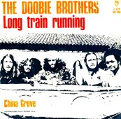 Nostalgie-DOOBIE BROTHERS-LONG TRAIN RUNNIN'