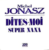 Nostalgie-MICHEL JONASZ-DITES-MOI