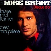 Nostalgie-MIKE BRANT-LAISSE MOI T'AIMER