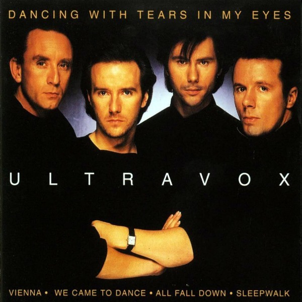 Pochette de « Dancing With Tears In My Eyes (1984) » d'Ultravox